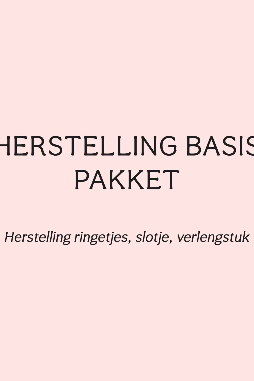 Herstellingspakket - basis
