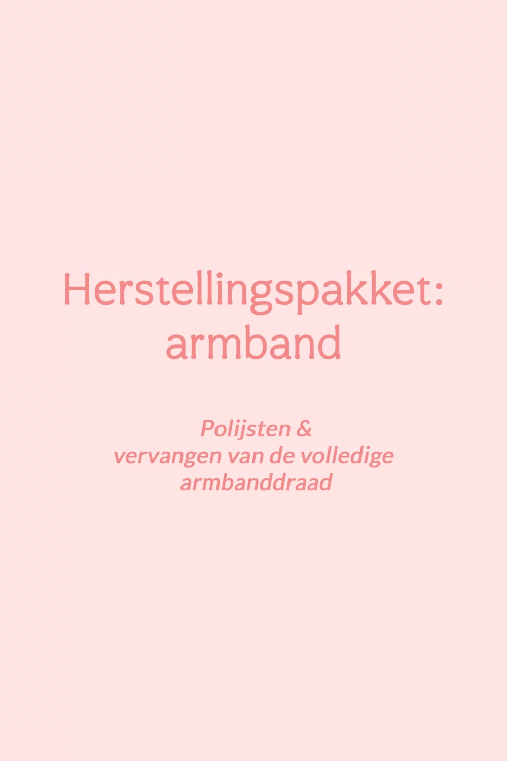 Herstellingspakket - armband